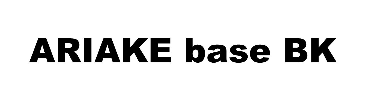 ARIAKE base BK